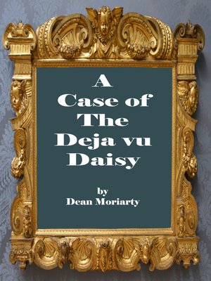 cover image of A Case of the Deja Vu Daisy